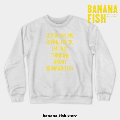 Crying Over Banana Fish Crewneck Sweatshirt White / S