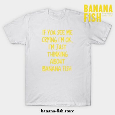 Crying Over Banana Fish T-Shirt White / S